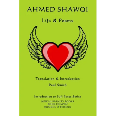 Ahmed Shawqi: Life & Poems