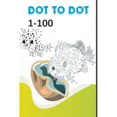 Dot to dot 1-100: Learn to Count book