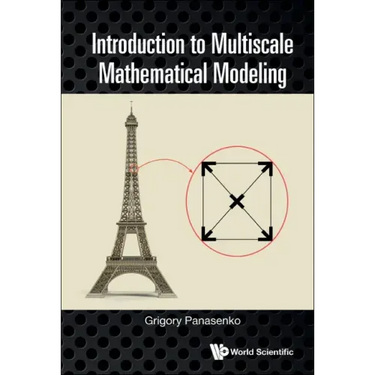 Introduction to Multiscale Mathematical Modeling