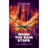 When The Rain Stops