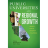 Public Universities and Regional Growth: Insights from the University of California