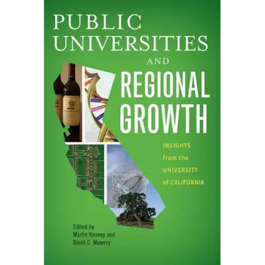Public Universities and Regional Growth: Insights from the University of California