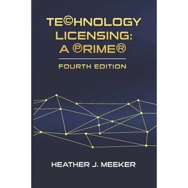 Technology Licensing: A Primer