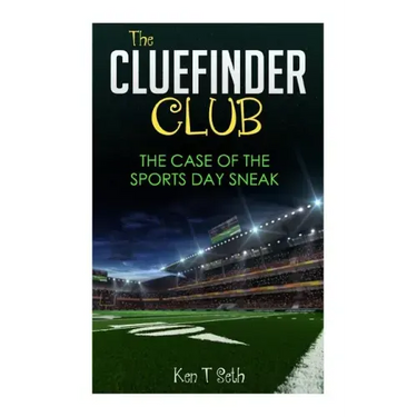 The CLUE FINDER CLUB: The Case of Sports Day Sneak