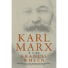 Karl Marx: A Life
