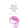 Morality and Our Complicated Form of Life: Feminist Wittgensteinian Metaethics