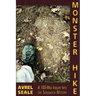 Monster Hike: A 100-Mile Inquiry Into the Sasquatch Mystery
