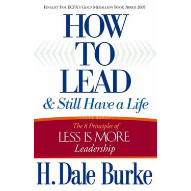 How to Lead and Still Have a Life