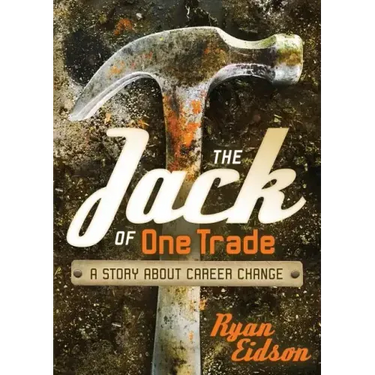 The Jack of One Trade: A Story about Career Change