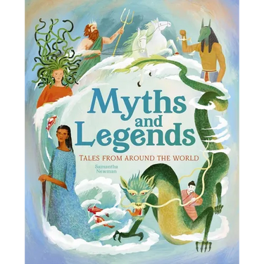 Myths and Legends: Tales from Around the World