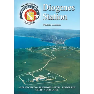 Diogenes Station: A Perspective on Transformational Leadership Thirty Years Later