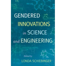 Gendered Innovations in Science and Engineering