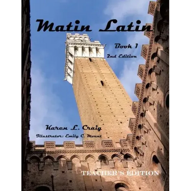 Matin Latin Book 1, 2nd Ed, Teacher