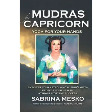 Mudras for Capricorn: Yoga for your Hands