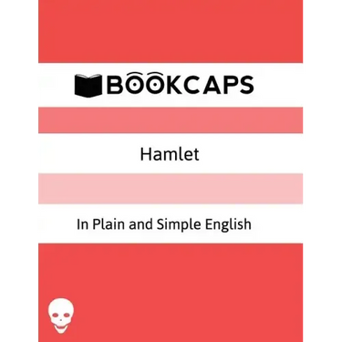 Hamlet In Plain and Simple English