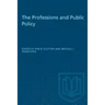 The Professions and Public Policy