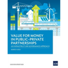Value for Money in Public-Private Partnerships: An Infrastructure Governance Approach
