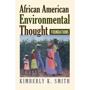 African American Environmental Thought: Foundations