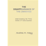 The Disappearance of the Universe
