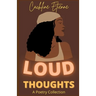 Loud Thoughts