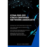 CCNA: CCNA 200-301: Cisco Certified Network Associate