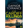 THE CARDIFF KILLINGS a gripping murder mystery