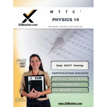 Mttc Physics 19 Teacher Certification Test Prep Study Guide
