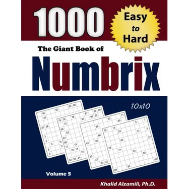 The Giant Book of Numbrix: 1000 Easy to Hard (10x10) Puzzles