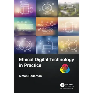 Ethical Digital Technology in Practice