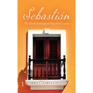 Sebastián: The Much Anticipated Sequel to Luisa