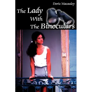 The Lady With The Binoculars