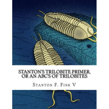 Stanton's Trilobite Primer: or, An ABC's of Trilobites