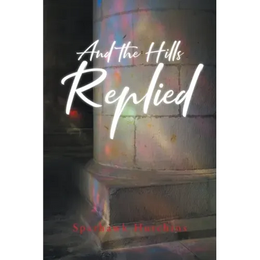 And the Hills Replied