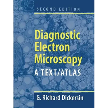 Diagnostic Electron Microscopy: A Text/Atlas