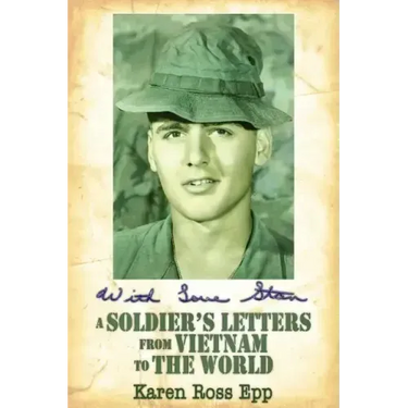 With Love Stan: A Soldier's Letters from Vietnam to the World