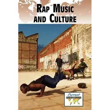 Rap Music and Culture