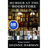Murder at the Bookstore: A Cottonwood Springs Cozy Mystery