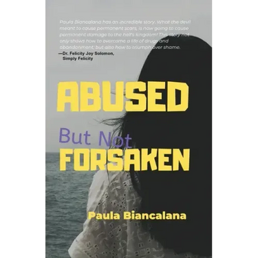 Abused But Not Forsaken