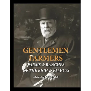Gentlemen Farmers: Cattle Herds of the Rich & Famous