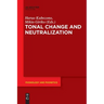 Tonal Change and Neutralization