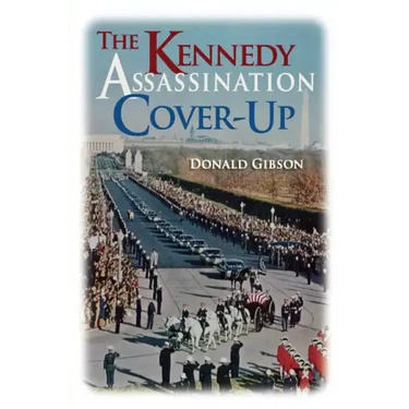 The Kennedy Assassination Cover-Up