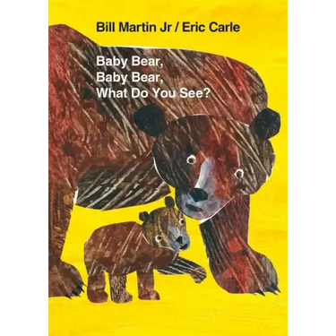Baby Bear, Baby Bear, What Do You See?