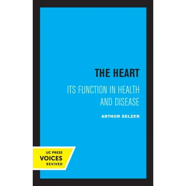 The Heart: Its Function in Health and Disease
