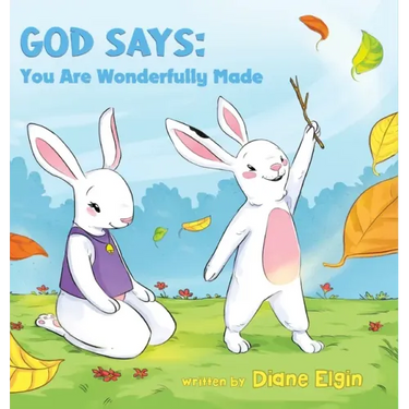 God Says You Are Wonderfully Made