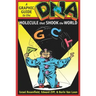 Dna: A Graphic Guide to the Molecule That Shook the World