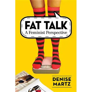 Fat Talk: A Feminist Perspective
