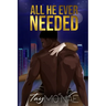 All He Ever Needed