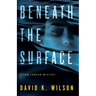 Beneath the Surface