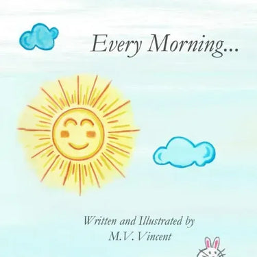 Every Morning...