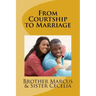 From Courtship to Marriage